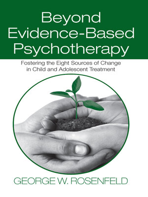 cover image of Beyond Evidence-Based Psychotherapy